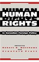 Human Rights in Canadian Foreign Policy