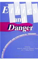 Ethics and Danger