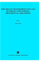 Mellin Transformation and Fuchsian Type Partial Differential Equations