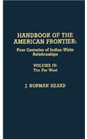 Handbook of the American Frontier, The Far West