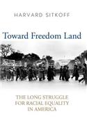 Toward Freedom Land