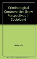 Criminological Controversies: A Methodological Primer