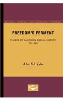 Freedom's Ferment