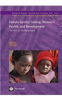 Female Genital Cutting, Women's Health and Development