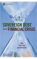 Sovereign Debt and the Financial Crisis
