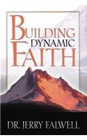 Building Dynamic Faith: (English)