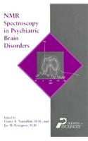 NMR Spectroscopy in Psychiatric Brain Disorders