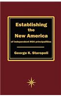 Establishing the New America of Independent HOA Principalities