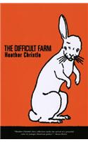 The Difficult Farm