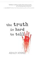 The Truth is Hard to Tell