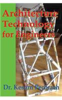 Architecture Technology for Engineers