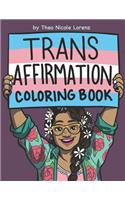 Trans Affirmation Coloring Book