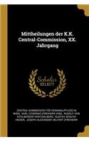 Mittheilungen Der K.K. Central-Commission, XX. Jahrgang