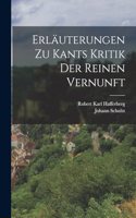 Erläuterungen zu Kants Kritik der reinen Vernunft