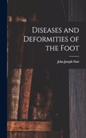 Diseases and Deformities of the Foot