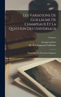 Les variations de Guillaume de Champeaux et la question des universaux