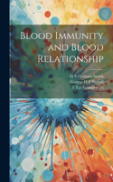 Blood Immunity and Blood Relationship