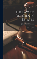 Law Of Decedents' Estates