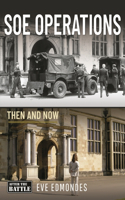 SOE Operations: Then and Now