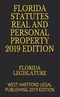 Florida Statutes Real and Personal Property 2019 Edition