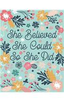 Five Year Planner: She Believed She Could So She Did: Monthly Logbook and Journal, 60 Months Calendar(1 2020-2024, Large Size 8.5x11)