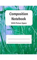 Composition Notebook with Picture Space