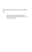 Issues Concerning the Department of Defense's Global Positioning System as It Enters Production