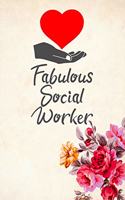 Fabulous Social Worker: Blank Lined Journal Notebook Funny Social Worker Journal, Social Worker Notebook, Ruled, Writing Book, Sarcastic Gag Journal, Social Worker Gifts