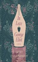 In Love with George Eliot Lib/E