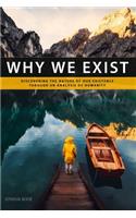 Why We Exist