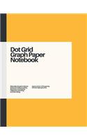 Dot Grid Graph Paper Notebook: 1235 (Yellow)(1235 Brandless)