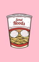 Send Noods: Dot Grid Journal - Send Noods Ramen Funny Japanese Noodles Foodie Lover Gift - Pink Dotted Diary, Planner, Gratitude, Writing, Travel, Goal, Bullet 