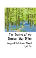 The Secrets of the German War Office