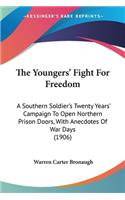 Youngers' Fight For Freedom
