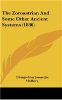 The Zoroastrian and Some Other Ancient Systems (1886)