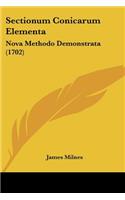 Sectionum Conicarum Elementa: Nova Methodo Demonstrata (1702)