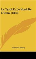 Le Tyrol Et Le Nord De L'Italie (1833)