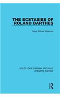 The Ecstasies of Roland Barthes