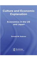 Culture and Economic Explanation