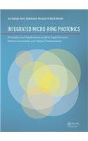 Integrated Micro-Ring Photonics
