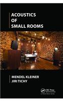Acoustics of Small Rooms