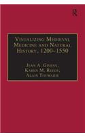 Visualizing Medieval Medicine and Natural History, 1200–1550