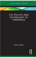 Politics and Technology of Cyberspace