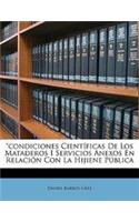 condiciones Científicas De Los Mataderos I Servicios Anexos En Relación Con La Hijiene Pública