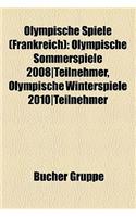 Olympische Spiele (Frankreich): Olympische Sommerspiele 2008-Teilnehmer, Olympische Winterspiele 2010-Teilnehmer(German)