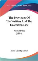 Provinces Of The Written And The Unwritten Law