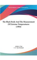 The Black Body and the Measurement of Extreme Temperatures (1904)