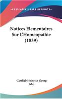 Notices Elementaires Sur L'Homeopathie (1839)