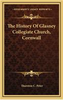 The History Of Glasney Collegiate Church, Cornwall
