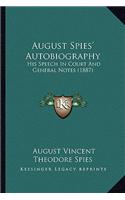 August Spies' Autobiography
